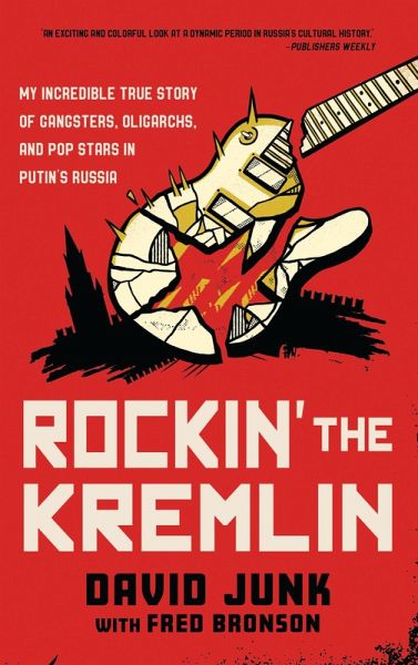 Rockin' the Kremlin (eBook, ePUB) Rockin' the Kremlin (eBook, ePUB)
