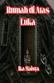 Rumah di Atas Luka (eBook, ePUB) Rumah di Atas Luka (eBook, ePUB)