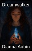 Dreamwalker (eBook, ePUB) Dreamwalker (eBook, ePUB)
