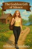 The Goddess's Gift of Silence (eBook, ePUB)