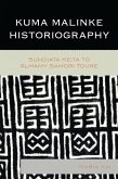 Kuma Malinke Historiography (eBook, ePUB)
