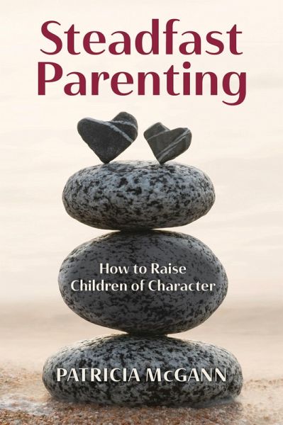 Steadfast Parenting (eBook, ePUB)