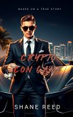 Crypto Con Game (True Crime) (eBook, ePUB) Crypto Con Game (True Crime) (eBook, ePUB)