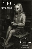 100 Streams of Onu-chan (The Evening Fragrance, #1) (eBook, ePUB) 100 Streams of Onu-chan (The Evening Fragrance, #1) (eBook, ePUB)