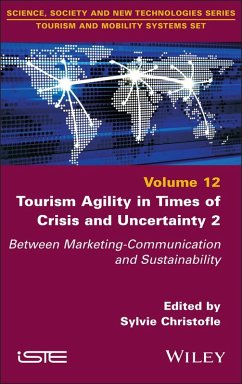 Tourism Agility in Times of Crisis and Uncertainty 2 (eBook, PDF) Cover Tourism Agility in Times of Crisis and Uncertainty 2 (eBook, PDF)
