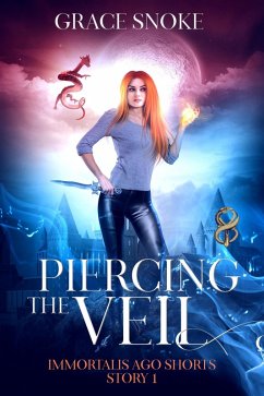 Cover Piercing the Veil (Immortalis Ago Shorts, #1) (eBook, ePUB)
