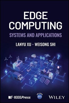 Edge Computing (eBook, ePUB) - Xu, Lanyu; Shi, Weisong