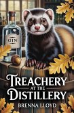 Treachery at the Distillery (Cairn & Curiosity Cozy Mysteries, #2) (eBook, ePUB)
