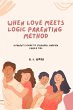 When Love Meets Logic Parenting Method... - Bild 1