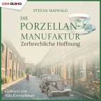 Die Porzellanmanufaktur - Zerbrechliche Hoffnung (MP3-Download)