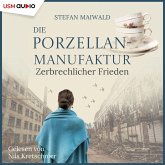 Die Porzellanmanufaktur - Zerbrechlicher Frieden (MP3-Download)