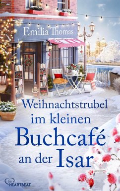 Cover Weihnachtstrubel im kleinen Buchcafé an der Isar (eBook, ePUB)