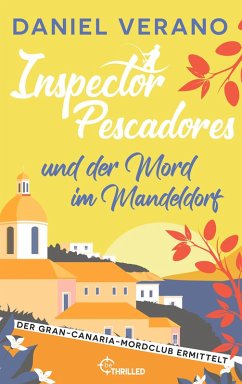 Cover Inspector Pescadores und der Mord im Mandeldorf (eBook, ePUB)