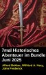 7mal Historisches Abenteuer im Bundle... - Bild 1