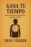 GANA TU TIEMPO (eBook, ePUB)