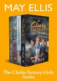 The Clarks Factory Girls Series (eBook, ePUB) The Clarks Factory Girls Series (eBook, ePUB)