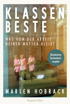 Klassenbeste. Was von der Arbeit meiner Mutter bleibt   (Mängelexemplar) - Hobrack, Marlen