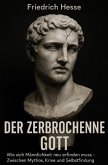 Der zerbrochene Gott Der zerbrochene Gott