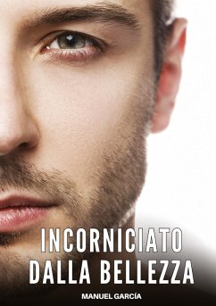 Incorniciato dalla Bellezza - García, Manuel