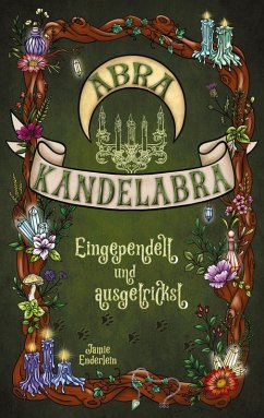 Abra Kandelabra - Enderlein, Jamie