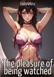 The pleasure of being watched - Bild 1