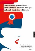 Territorios transfronterizos: Marca Francia desde un enfoque cultural, lingüístico y literario
