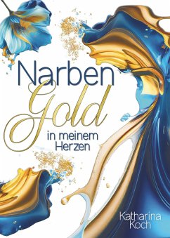 Cover Narbengold in meinem Herzen (eBook, ePUB)