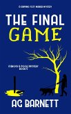 The Final Game (A Brock & Poole Mystery, #5) (eBook, ePUB) The Final Game (A Brock & Poole Mystery, #5) (eBook, ePUB)