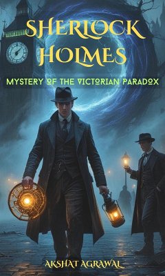 Cover Sherlock Holmes: Mystery of the Victorian Paradox (eBook, ePUB)