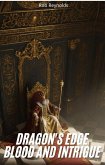 Dragon's Edge: Blood and Conspiracy (eBook, ePUB)