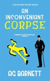 A Rather Inconvenient Corpse (A Bingham & Gladstone Mystery, #1) (eBook, ePUB) A Rather Inconvenient Corpse (A Bingham & Gladstone Mystery, #1) (eBook, ePUB)