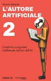 L'autore artificiale 2 (eBook, ePUB) L'autore artificiale 2 (eBook, ePUB)