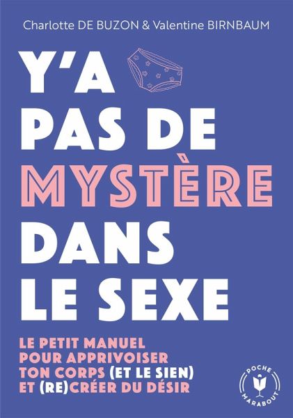 Y'a pas de mystère dans le sexe (eBook, ePUB) Y'a pas de mystère dans le sexe (eBook, ePUB)