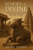 Echoes of Divines (eBook, ePUB) Echoes of Divines (eBook, ePUB)