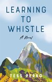Learning to Whistle (eBook, ePUB)