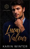 Lucas Valeur (De Valuer Miljardairs, #2) (eBook, ePUB)