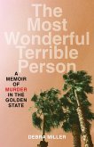 The Most Wonderful Terrible Person (eBook, ePUB)