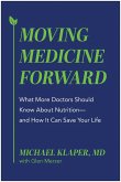 Moving Medicine Forward (eBook, ePUB)