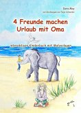 4 Freunde machen Urlaub mit Oma (eBook, ePUB)
