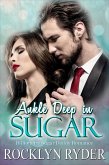 Ankle Deep in Sugar (Taste of Sugar, #2) (eBook, ePUB)