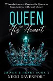 Queen of His Heart (Crown & Heart, #2) (eBook, ePUB)