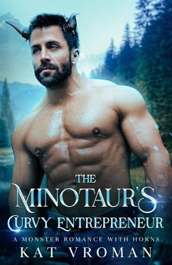 The Minotaur's Curvy Entrepreneur (Curvy Brides for Minotaurs) (eBook, ePUB) Cover The Minotaur's Curvy Entrepreneur (Curvy Brides for Minotaurs) (eBook, ePUB)