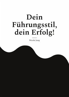 Cover Dein Führungsstil, dein Erfolg! (eBook, ePUB)