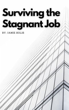 Surviving the Stagnant Job (eBook, ePUB) - Mby