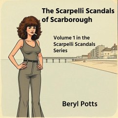 Cover The Scarpelli Scandals of Scarborough (eBook, ePUB)