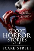 Short Horror Stories Vol. 15 (Supernatural Suspense Collection, #15) (eBook, ePUB)