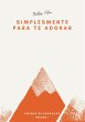 Simplesmente para te adorar (eBook,... - Bild 1