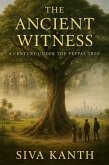 The Ancient Witness:A Century Under the Peepal Tree (eBook, ePUB) The Ancient Witness:A Century Under the Peepal Tree (eBook, ePUB)
