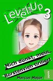 Level Up 3 - Mich dünkt, mein Borstenvieh tiriliert (eBook, ePUB)