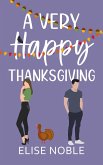 A Very Happy Thanksgiving (Happy Ever After, #5) (eBook, ePUB)